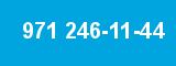 971 246-11-44